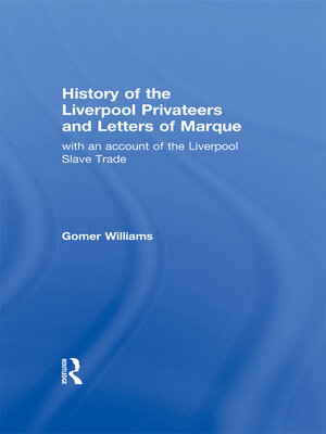 cover image of History of the Liverpool Privateers and Letter of Marque